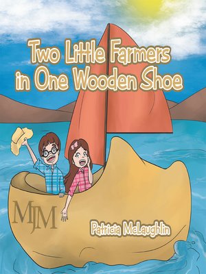 cover image of Two Little Farmers in One Wooden Shoe